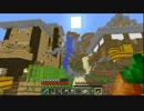 【minecraft】しまをむらにする！ 21話　ひまわり