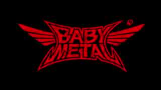 BABYMETAL DEATH MATCH TOUR 2013 -五月革命-