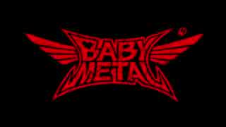 BABYMETAL DEATH MATCH TOUR 2013 -五月革命-