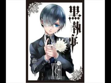 黒執事のドラマcdがあったのでとうこうしてみました ニコニコ動画