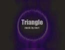 【Artcore】「Triangle」オリジナル曲【BGM】