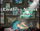 【初音ミク】Endless Night【オリジナル】