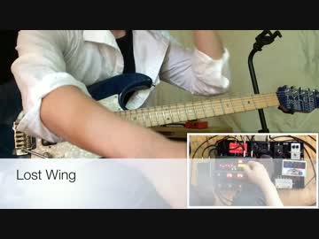 [オリジナル]Lost_Wing[弾いてみた]