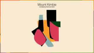 Mount Kimbie - You Took Your Time (feat. King Krule)