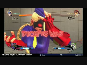 Mix Up Night#20　GF　うりょ(ディカープリ/L) vs 小路KOG(Tホーク/W)