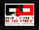 【#夏のハードミニマル祭】 nameless448 - polygon prompt