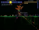 【縛り実況】ＰＣ版Terrariaを色々と楽しみながらとにかく遊ぶ実況 最終回