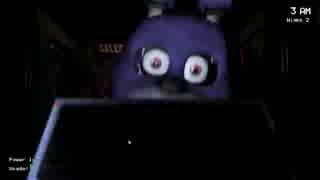 【実況プレイ】　Five Nights at Freddy's 2夜目