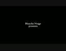 Blanche Neige 「Reincarnation」 PV01