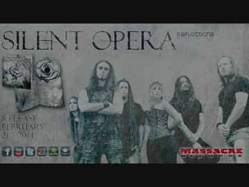 Silent Opera - Dawn of The Fool【HD】