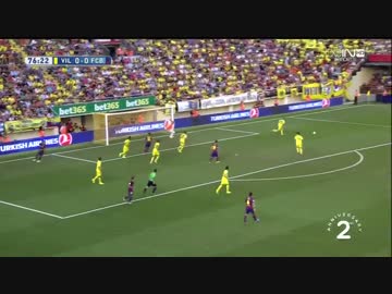 【La Liga 14/15  第2節】ビジャレアルvsバルセロナ