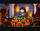 【Orcs Must Die!】　Orcs Must Yukkuri　Stage.23 ドゥームステア