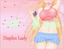 【VOCALOIDオリジナル】Duplex Lady【メルリ】