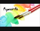 ✿.Pigments うたってみた 【きりたんぽ】