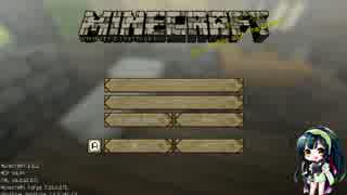 【Minecraft】動物好きな傭兵日記第１話：前編【ゆっくり＆VOICELOID実況】