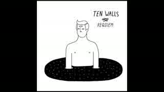 Ten Walls - Requiem (Original Mix)