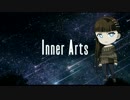 【Alternative Voice】Inner Arts【UTAUカバー】