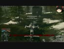 BF4 CTE FINAL STAND　バトルピックアップ等を撮影してみた
