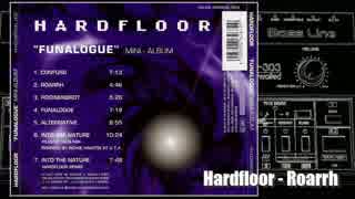 Hardfloor - Roarrh (1994)