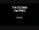 奈落まで続きし恐怖の階段物語　The Endless Stairwell実況プレイ