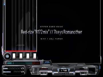【BMS】Red-rize ”B172 mix” ／／ 7keys Romanother【差分】