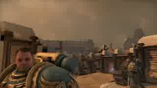 【SPACE MARINE】オルク殴りに行こうか　Part3【実況】