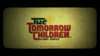 【TGS 2014】The Tomorrow Children トレーラー