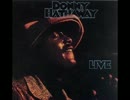 【作業用BGM】Donny Hathaway Side-A【14曲】