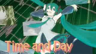 初音ミク「Time and Day」