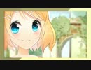 【鏡音リン】　flower garden　【オリジナルPV】