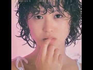 □松田聖子 1stアルバム「SQUALL」CD/SACD 2014年9月25日発売