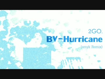2号. - BV-Hurricane (smyk Remix)