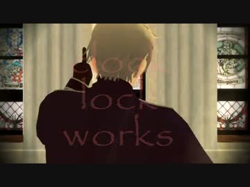 【APヘタリアMMD】普×clock lock works