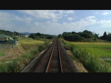 【前面展望】中村ー浮鞭【土佐くろしお鉄道･中村線】