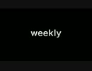 weekly