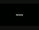 lonely