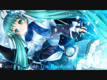 Pandora - Over The Rainbow (Original Mix)