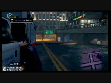 【Watch_Dogs】初心者がウォッチドッグスをやるとこうなった1【PC版】