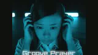 Groove Prayer -tpz Despair Remix-