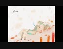 【初投稿】glow 歌ってみた【玥曦】