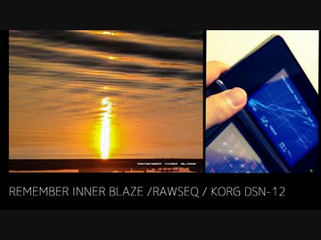 [KORG DSN12] REMEMBER INNER BLAZE / Nintendo 3DS