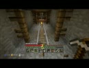 【実況】ひとりぼっちのマインクラフト　part3