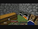 【ハードコアminecraft】とりあえず生き残る【280分目】