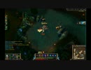 【LOL】 目指せランクゴールド　その9-2