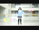 【めんめん】GIFT を踊ってみた【初投稿】