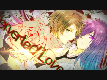 【がくぽ×鏡音レン】Perverted love┌(＾o＾)┐【黒薔薇ゴシックメタル】