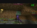 【Minecraft】Uncut spy Defense #10【Annihilation】