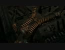 【プレイ動画】Dead Space part28