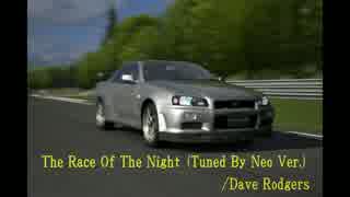 The Race Of The Night (Tuned By Neo Ver.)