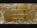 【初音ミク】 Over-flow-er 【オリジナル】